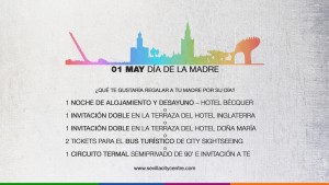 Promocion dia Madre en Sevilla City Centre